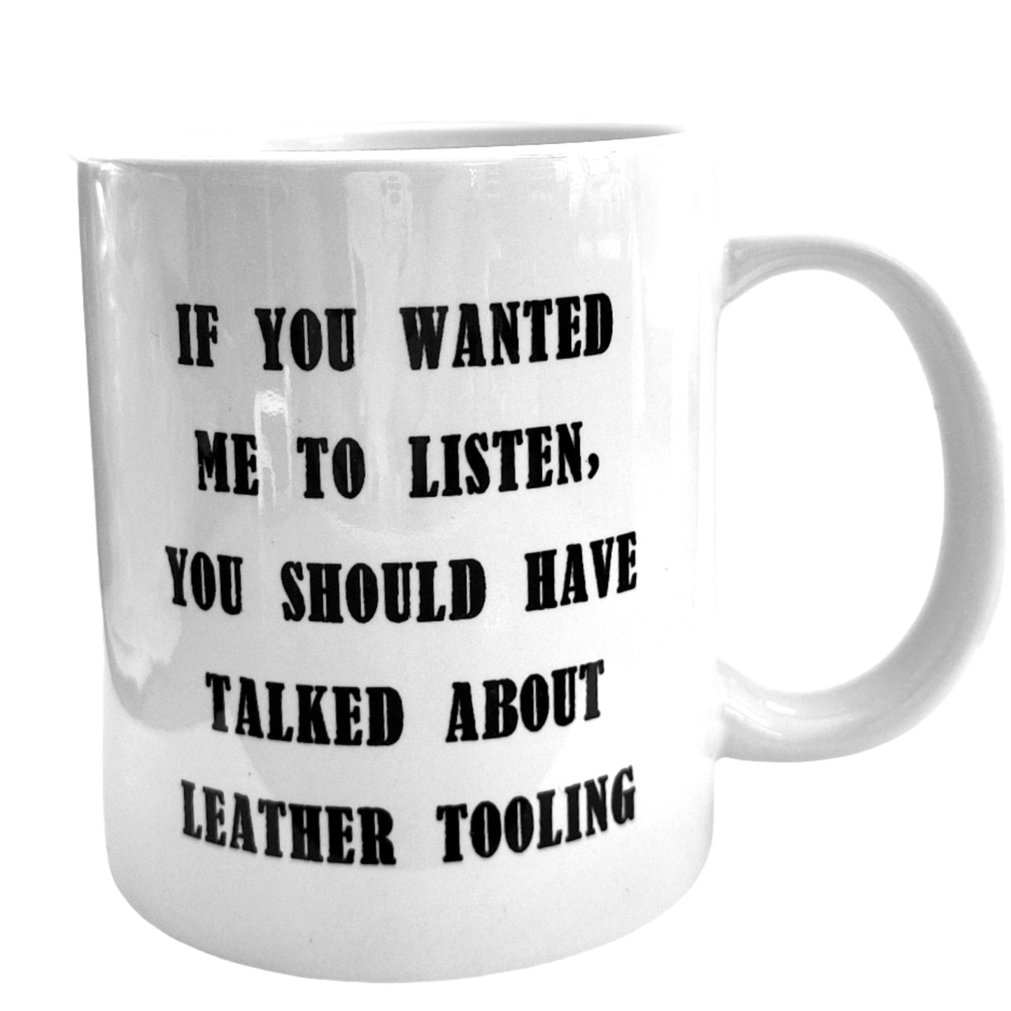 If You Wanted Me To Listen Mug
